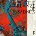 THE REVIVAL OF SADNESS＜通常盤＞