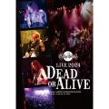 Live 2024 -Dead or Alive-＜数量限定版＞