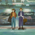 [Re:collection] HIT SONG cover series feat.voice actors ～DUET EDITION～