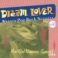 ドリーム・ラヴァー ～ワーナー・ポップ・ロック・ナゲッツ Vol.10 ゴー!ゴー!ナイアガラ・スペシャル パート2