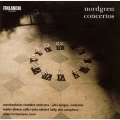 ノルドグレン:協奏曲集