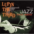 LUPIN THE THIRD 「JAZZ」