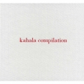 kahala compilation