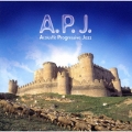 A.P.J.～Acoustic Progressive Jazz