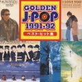 GOLDEN J POP'91～'92ベスト・ヒット集