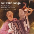 グラン・タンゴ～加藤知子&フッソング play バッハ&ピアソラ