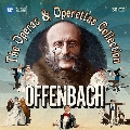 オッフェンバック: オペラとオペレッタ集