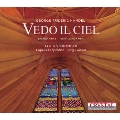 Handel: Vedo il Ceil - Sacred Arias