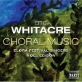 E.Whitacre: Choral Music