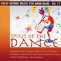 Spirit of the Dance - Great British Music for Wind Band Vol.17