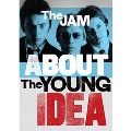 About The Young Idea: Deluxe Edition [2DVD+CD]