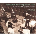Toscanini in London - The Legendary 1935 Recordings (At the Queen's Hall)