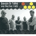 Giorgio Di Tullio And The Four Cells