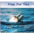 Free For Two