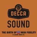 The Decca Sound - Mono Years - The Birth Of High Fidelity<初回完全生産限定盤>