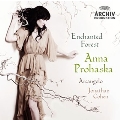 Anna Prohaska - Enchanted Forest
