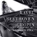 ラヴェル、ベートーヴェン、ショパン:ピアノ作品集