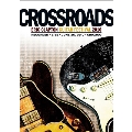 クロスロード・ギター・フェスティヴァル 2010 [2DVD+フィギュア]<完全生産限定盤>