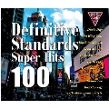 Definitive Standards SUPER HITS 100