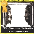 Meets The Upsetter At The Grass Roots Of Dub (45th Anniversary Edition Fully Remastered)<限定盤>