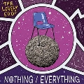 Nothing/Everything<Coloured Vinyl>