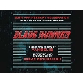 Blade Runner: A 30th Anniversary Celebration<初回生産限定盤>