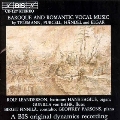 Baroque & Romantic Vocal Music
