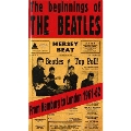 The Beginning Of The Beatles: From Hamburg To London 1961-62
