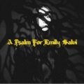 A Psalm for Emily Salvi