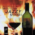 Mellow Jazzy Moods