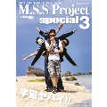 M.S.S Project special 3