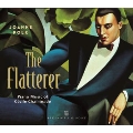 The Flatterer - Piano Music of Cecile Chaminade