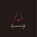 Equanimity<限定アナログ盤>