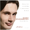 Evgeny Starodubtsev - Piano Recital: Prokofiev, Ginastera, Szymanowski, Bartok