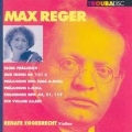 Reger: Works for Violin Solo