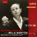 Ferenc Fricsay Conducts Bartok - Complete RIAS Recordings 1950-1953