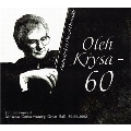 オレグ・クリサ - 60歳記念コンサート(2002年) ダヴィド・オイストラフに捧ぐ