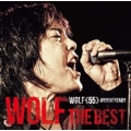 WOLF THE BEST [2CD+DVD]