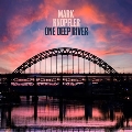 One Deep River [3LP+2CD]<限定盤>