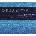 Positive Changes