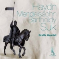 String Quartets - Haydn, Mendelssohn, Suk