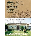 FLAT HOUSE LIFE　1+ 2