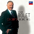 Jorge Bolet - Concerto Recordings