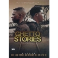 Ghetto Stories : The Movie