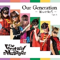 Our Generation～僕らの時代～<Type-A>