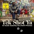 Tek Shot Ya<限定盤>