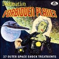 Destination Forbidden Planet: 37 Outer Space Shock Treatments