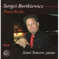 Bortkiewicz: Piano Works Vol.6