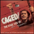 Caged : The Dark Side Of Max Steiner