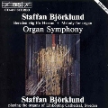 Staffan Bj?rklund: Organ Symphony
